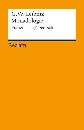 Monadologie von Hecht,  Hartmut, Leibniz,  Gottfried Wilhelm
