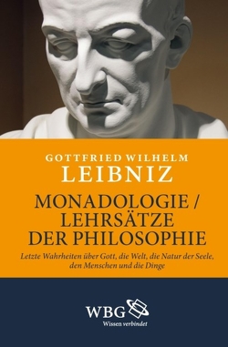 Monadologie von Horn,  Joachim Christian, Leibniz,  Gottfried