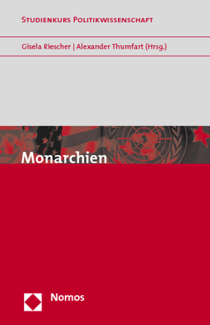 Monarchien von Riescher,  Gisela, Thumfart,  Alexander