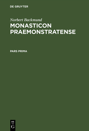 Monasticon Praemonstratense von Backmund,  Norbert