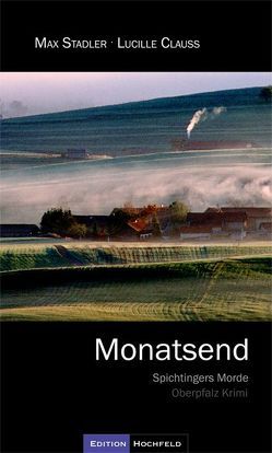 Monatsend von Clauss,  Lucille, Stadler,  Max