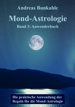 Mond-Astrologie von Bunkahle,  Andreas