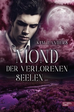 Mond der verlorenen Seelen von Landers,  Kim