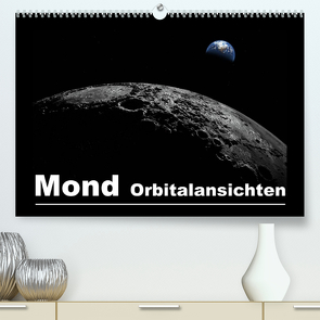 Mond Orbitalansichten (Premium, hochwertiger DIN A2 Wandkalender 2023, Kunstdruck in Hochglanz) von Schilling und Michael Wlotzka,  Linda