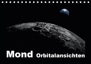 Mond Orbitalansichten (Tischkalender 2021 DIN A5 quer) von Schilling und Michael Wlotzka,  Linda