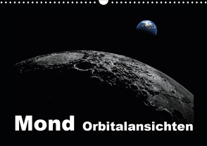 Mond Orbitalansichten (Wandkalender 2021 DIN A3 quer) von Schilling und Michael Wlotzka,  Linda