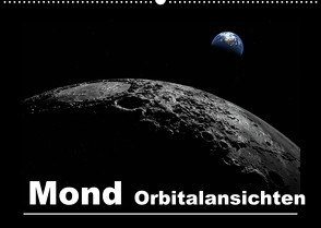 Mond Orbitalansichten (Wandkalender 2022 DIN A2 quer) von Schilling und Michael Wlotzka,  Linda