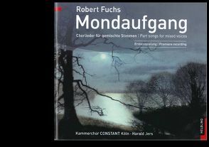 Mondaufgang / Moonrise. Audio-CD von Fuchs,  Robert, Jers,  Harald