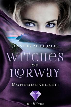 Witches of Norway 3: Monddunkelzeit von Jager,  Jennifer Alice