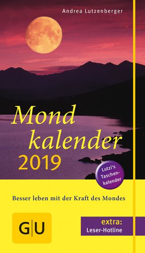 Mondkalender 2019 von Lutzenberger,  Andrea