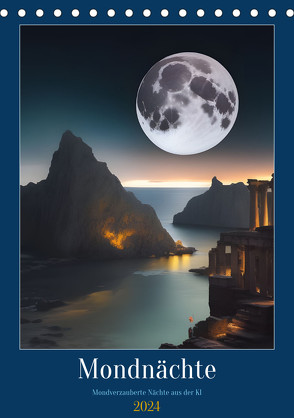 Mondnächte- Mondverzauberte Nächte aus der KI (Tischkalender 2024 DIN A5 hoch), CALVENDO Monatskalender von aka stine1,  Christine
