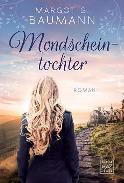 Mondscheintochter von Baumann,  Margot S.