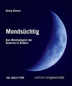 Mondsüchtig von Glaeser,  Georg
