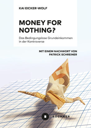 Money for nothing? von Eicker-Wolf,  Kai