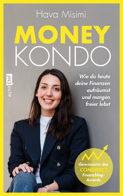 Money Kondo – Wie du heute deine Finanzen aufräumst und morgen freier lebst von Misimi,  Hava