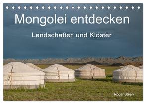Mongolei entdecken – Landschaften und Klöster (Tischkalender 2024 DIN A5 quer), CALVENDO Monatskalender von Steen,  Roger
