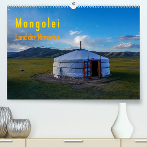 Mongolei – Land der Nomaden (Premium, hochwertiger DIN A2 Wandkalender 2023, Kunstdruck in Hochglanz) von Störmer,  Roland