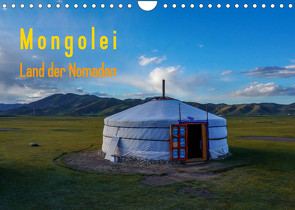 Mongolei – Land der Nomaden (Wandkalender 2023 DIN A4 quer) von Störmer,  Roland