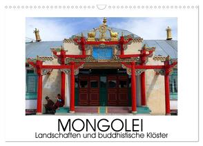 Mongolei – Landschaften und buddhistische Klöster (Wandkalender 2024 DIN A3 quer), CALVENDO Monatskalender von M. Laube,  Lucy