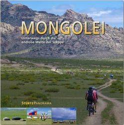 Mongolei – Unterwegs durch die endlose Weite der Steppe von Bernhart,  Karin, Bernhart,  Udo