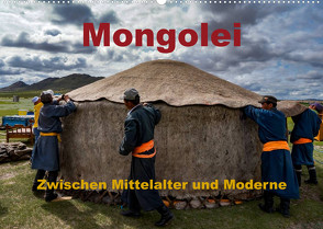 Mongolei – Zwischen Mittelalter und Moderne (Wandkalender 2023 DIN A2 quer) von Störmer,  Roland