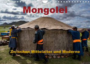 Mongolei – Zwischen Mittelalter und Moderne (Wandkalender 2023 DIN A4 quer) von Störmer,  Roland