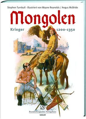 Mongolen von Turnbull,  Stephen