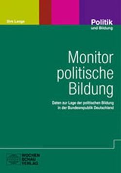 Monitor politische Bildung von Bähr,  Alexander, Lange,  Dirk, Stöter,  Joachim