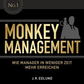 Monkey Management von Edlund,  Jan Roy