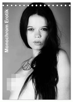 Monochrom Erotik (Tischkalender 2024 DIN A5 hoch), CALVENDO Monatskalender von - JAL,  JoeFoto
