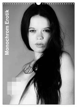 Monochrom Erotik (Wandkalender 2024 DIN A3 hoch), CALVENDO Monatskalender von - JAL,  JoeFoto