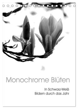 Monochrome Blüten – In Schwarz-Weiß Bildern durch das Jahr (Tischkalender 2024 DIN A5 hoch), CALVENDO Monatskalender von Küppers,  Stefanie