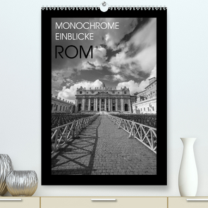 Monochrome Einblicke Rom (Premium, hochwertiger DIN A2 Wandkalender 2022, Kunstdruck in Hochglanz) von Herzog,  Gregor