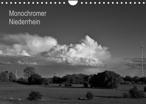 Monochromer Niederrhein (Wandkalender 2022 DIN A4 quer) von Fotoart - Bernd Steckelbroeck,  BS