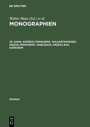 Monographien / Dahn, Kr[reis] Pirmasens. Wilgartswiesen, Kr[eis] Pirmasens. Iggelbach, Kr[eis] Bad Dürkheim von Karch,  Dieter