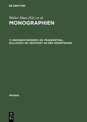 Monographien / Großbockenheim, Kr. Frankenthal. Kallstadt, Kr. Neustadt an der Weinstraße von Karch,  Dieter