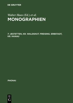 Monographien / Jestetten, Kr. Waldshut. Freising. Erbstadt, Kr. Hanau von Keller,  Rudolf E., Schudt,  Heinrich, Zehetner,  Ludwig Georg