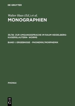 Monographien / Zur Umgangssprache im Raum Heidelberg-Kaiserslautern- Worms von Karch,  Dieter