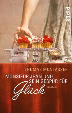 Monsieur Jean und sein Gespür für Glück von Montasser,  Thomas