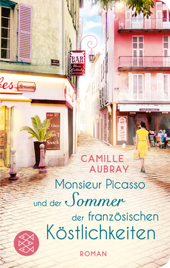 Monsieur Picasso und der Sommer der französischen Köstlichkeiten von Aubray,  Camille, Kramer,  Anna-Christin