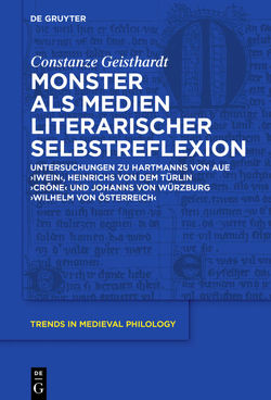 Monster als Medien literarischer Selbstreflexion von Geisthardt,  Constanze
