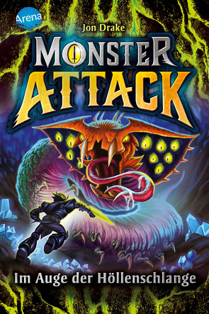 Monster Attack (3). Im Auge der Höllenschlange von Drake,  Jon, Möller,  Jan, Sims,  Steve