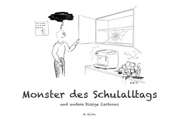 Monster des Schulalltags von Görtz,  Matthias