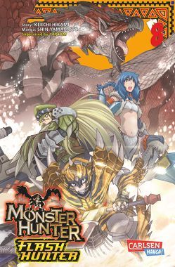Monster Hunter Flash Hunter 8 von Hikami,  Keiichi, Yamamoto,  Shin