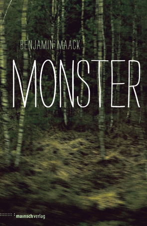 Monster von Maack,  Benjamin
