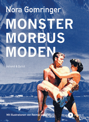 Monster / Morbus / Moden von Gomringer,  Nora, Limmer,  Reimar