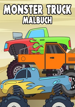 Monster Truck von Schuck,  Melina