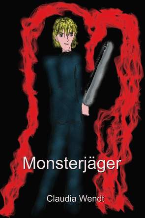 Monsterjäger von Wendt,  Claudia