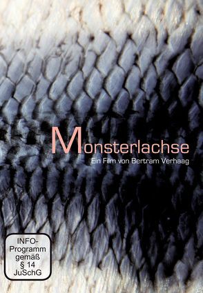 Monsterlachse von Milsztein,  Gerardo, Morales,  Michel, Verhaag,  Bertram