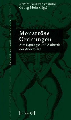 Monströse Ordnungen von Geisenhanslüke,  Achim, Mein,  Georg, Overthun,  Rasmus